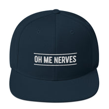 Load image into Gallery viewer, Oh Me Nerves Classic Snapback Hat