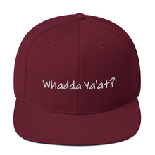 Load image into Gallery viewer, Whadda Ya'at? Classic Snapback Hat