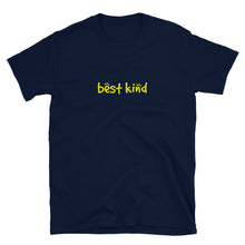 Load image into Gallery viewer, Best Kind Unisex T-Shirt (ADULT / BASIC)