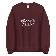 Load image into Gallery viewer, Crooked as Sin! Unisex Crewneck Sweater (ADULT)