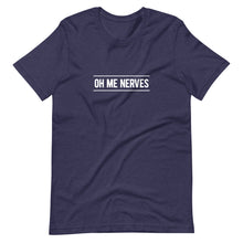 Load image into Gallery viewer, Oh Me Nerves Unisex T-Shirt (ADULT / PREMIUM)